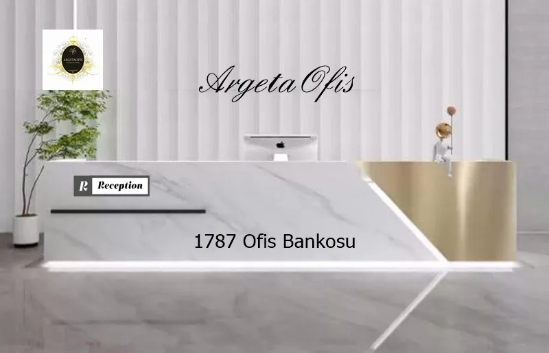 1787 Karşılama Bankoları - Zarafet ve Güven Veren Çözümler 1787 Karşılama Bankoları